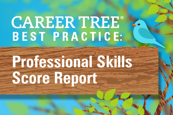 Career Tree Best Practice: Professional Skills Score