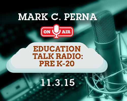 Mark C. Perna to Interview Live on EduTalk Radio