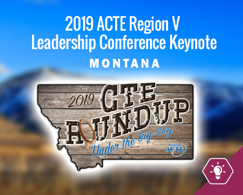2019 ACTE Region V Leadership Conference Keynote